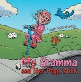 My Gramma and Her Pogo Stick