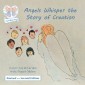 Angels Whisper the Story of Creation Revised - Second Edition