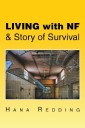 Living with Nf & Story of Survival