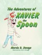 The Adventures of Xavier the Spoon