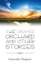 The Orange Orchard and Other Stories