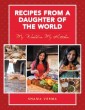 Recipes from a Daughter of the World