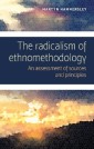 The radicalism of ethnomethodology