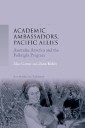 Academic ambassadors, Pacific allies
