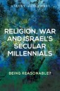 Religion, war and Israel's secular millennials