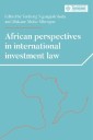 African perspectives in international investment law