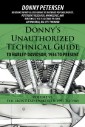 Donny'S Unauthorized Technical Guide to Harley-Davidson, 1936 to Present