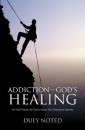 Addiction-God'S Healing