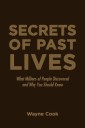 Secrets of Past Lives