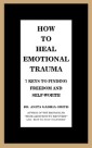 How to Heal Emotional Trauma