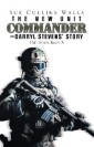 The New Unit Commander-Darryl Stevens' Story