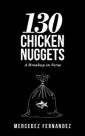 130 Chicken Nuggets