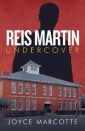 Reis Martin Undercover