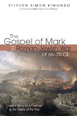 The Gospel of Mark and the Roman-Jewish War of 66-70 CE