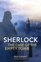 Sherlock: The Case of the Empty Tomb