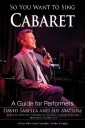 So You Want to Sing Cabaret