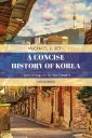 A Concise History of Korea