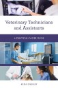 Veterinary Technicians and Assistants