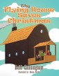 The Flying House Saves Christmas