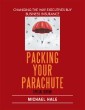 Packing Your Parachute (Special Edition)