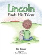 Lincoln Finds His Talent