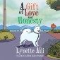 A Gift of Love and Honesty