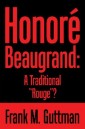 Honoré Beaugrand: a Traditional “Rouge”?