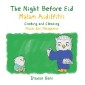The Night Before Eid / Malam Aidilfitri