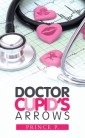 Doctor Cupid's Arrows