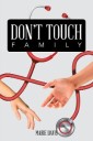 Don'T Touch Family