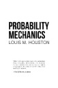 Probability Mechanics