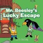 Mr. Beesley'S Lucky Escape