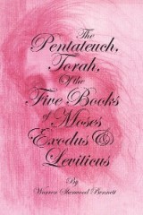 The Pentateuch, Torah, of the Five Books of Moses,   Exodus & Leviticus