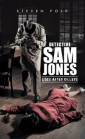 Detective Sam Jones Goes After Killers