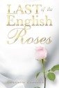 Last of the English Roses