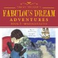 Timmy Tucker'S Fabulous Dream Adventures