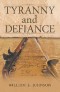 Tyranny and Defiance