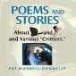 Poems and Stories About Cats and Dogs, and Various “Critters.”