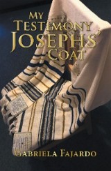 My Testimony Josephs' Coat