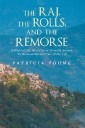 The Raj, the Rolls, and the Remorse