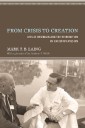 From Crisis to Creation
