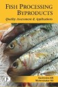 Fish Processing Byproducts (Quality Assessment And Applications)