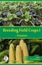 Breeding Field Crops-I (Practices)