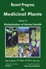Recent Progress in Medicinal Plants (Globalisation of Herbal Health)