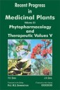 Recent Progress in Medicinal Plants (Phytopharmacology and Therapeutic Values V)