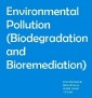 Environmental Pollution (Biodegradation and Bioremediation)