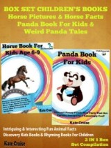 Box Set Children's Books: Horse Pictuers & Horse Facts - Panda Book For Kids & Weird Panda Tales: 2 In 1 Box Set Animal Discovery Books For Kids