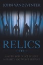 RELICS - A Myth You Don't Believe - A Reality You Won't Survive