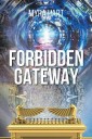 Forbidden Gateway