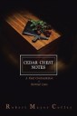 Cedar Chest Notes